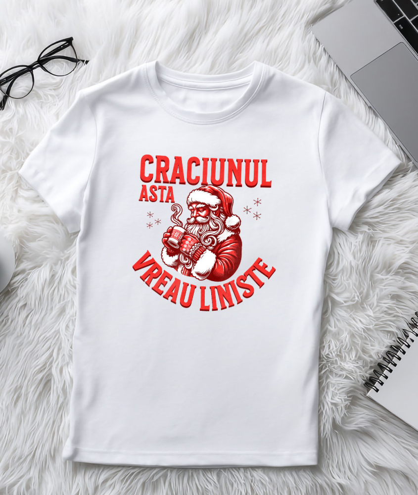 Tricou Femei, Barbati, Copii, Fata, Baiat, Unisex Personalizat Moș Crăciun cu Cană Fierbinte – Crăciunul Asta Vreau Liniște și Cadouri Personalizate [3]