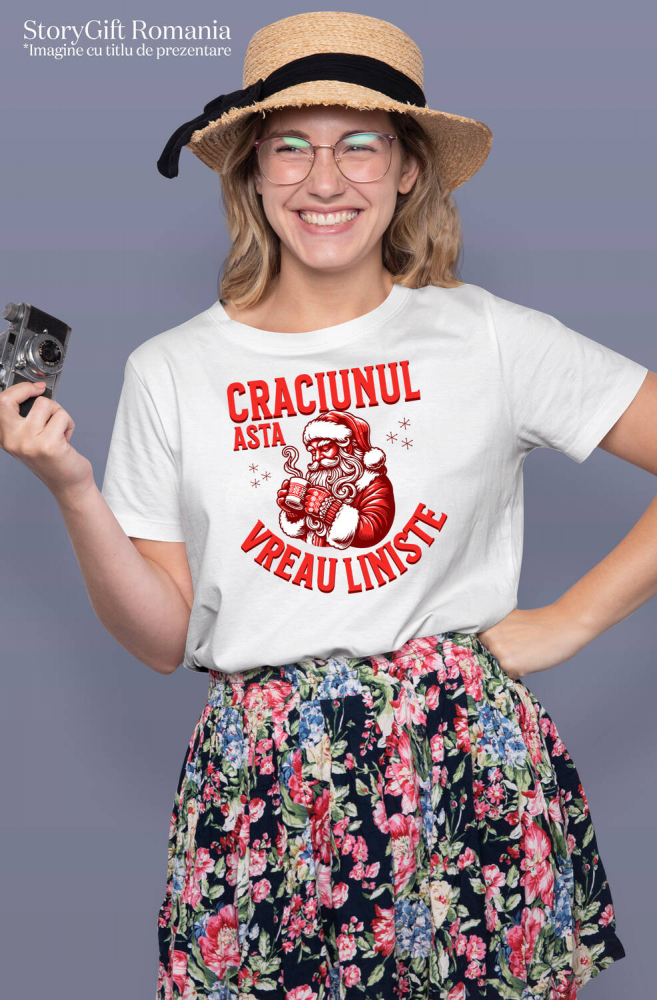 Tricou Femei, Barbati, Copii, Fata, Baiat, Unisex Personalizat Moș Crăciun cu Cană Fierbinte – Crăciunul Asta Vreau Liniște și Cadouri Personalizate [2]