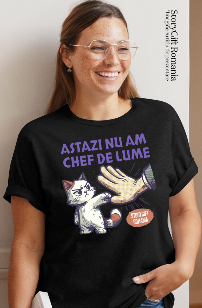 Tricou Femei, Barbati, Copii, Fata, Baiat, Unisex Personalizat Pisica Supărată Mofturoasă „Astăzi Nu Am Chef De Lume” – Cadou Amuzant Pentru Iubitorii De Pisici [2]