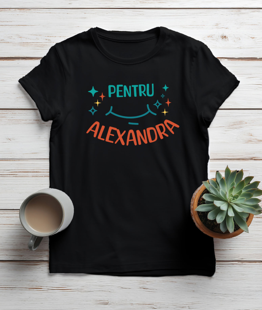 Tricou Femei, Barbati, Copii, Fata, Baiat, Unisex Personalizat "Zâmbet Larg cu Stele Strălucitoare pentru Alexandra – Cadou Personalizat cu Mesaj de Iubire și Apreciere" [3]