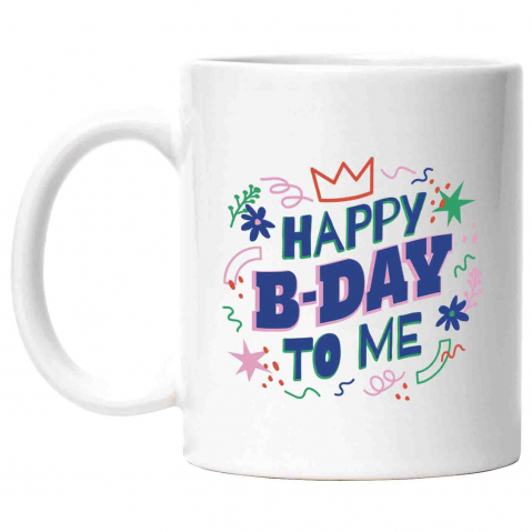 Maner Alb - Cana Cana Happy B-day To Me, Ceramica, 330 ml, Multicolor