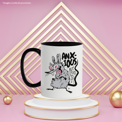 Cana Cu Mesaj In Engleza Anxious But Used To It, Soarece, Stres, Multicolor 330 ml, Ceramica cu Maner Negru [1]