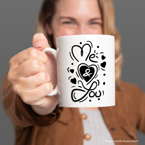 Cana Cu Mesaj In Engleza Me & You, Inima, Dragoste, Relatie, Cuplu, Alb Negru 330 ml, Ceramica cu Maner Alb [2]