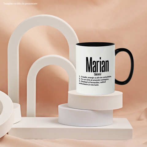 Cana Cu Numele Marian, Cu Mesaj Motivational, Creativ, Energic, Curios, Destept, Fermecator, Amuzant, 330ml, Ceramica cu Maner Negru [2]