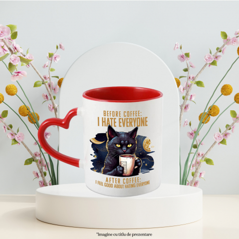 Cana cu o pisica neagra care tine o ceasca cu cafea cu mesajul "Before coffee: I hate everyone. After coffee: I feel good about hating everyone", ilustratie, lichid, fluid, urasc pe toata lumea, inain [2]