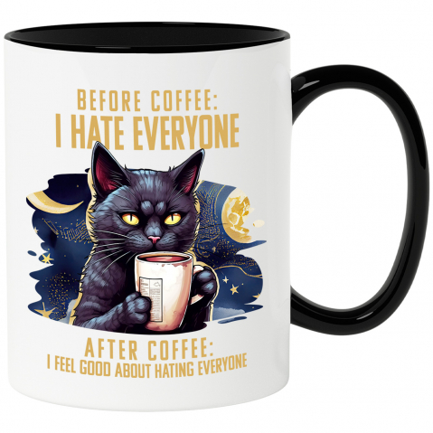 Maner Negru - Cana cu o pisica neagra care tine o ceasca cu cafea cu mesajul "Before coffee: I hate everyone. After coffee: I feel good about hating everyone", ilustratie, lichid, fluid, urasc pe toata lumea, inain