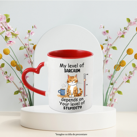 Cana cu pisica cu mesajul "My level of sarcasm depends on your level of stupidity", ilustratie, nivel, depinde, cafea cu Maner Inima Rosie [2]