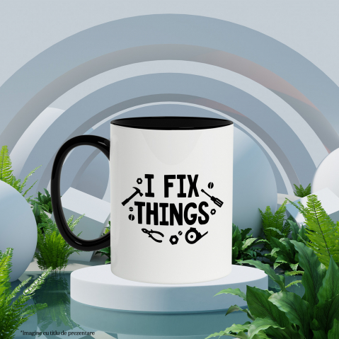 Cana cu unelte si mesajul in engleza "I fix things" - eu repar lucruri cu Maner Negru [2]