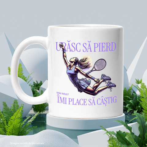 Cana Fata sarint jucatoare de tenis, text motivational URASC SA PIERD MAI MULT DECAT IMI PLACE SA CASTIG, 330ml, Ceramic cu Maner Alb [2]