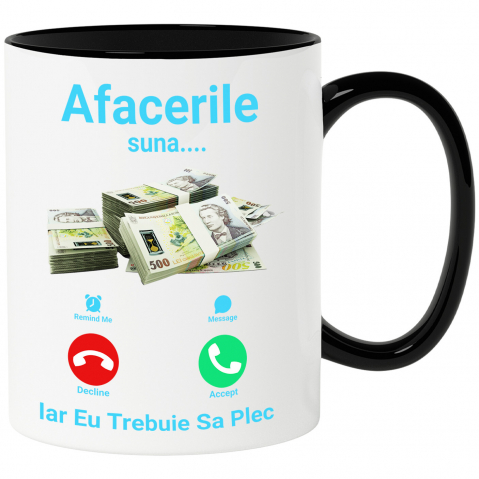 BANI - Cana Personalizata Apel Telefon și Teanc Bancnote 500 Lei – „Afacerile Suna, Trebuie Să Plec” – Cadou Personalizat pentru Familie, Tati, Copii, Prieteni