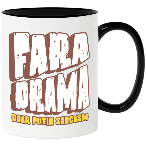 Citate - Cana Personalizata Mesaj Haios „Fără Dramă, Dar Puțin Sarcasm” - Cadou Personalizat Vintage