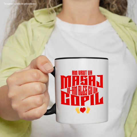 Cana Personalizata „Am Vrut Un Masaj, M-am Ales Cu Un Copil” | Cadou Personalizat Iubire Părinte-Copil [1]