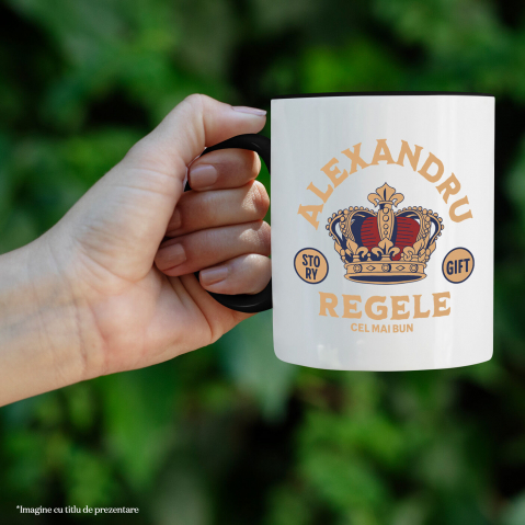 Cana Personalizata „Coroană de Rege Personalizată - Alexandru Cel Mai Bun Rege Domnitor Cadou Regal” [1]