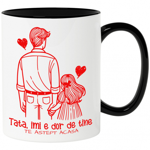 Căni - Cana Personalizata Tricou Personalizat Tata – Mesaj Emoționant „Îmi E Dor De Tine”