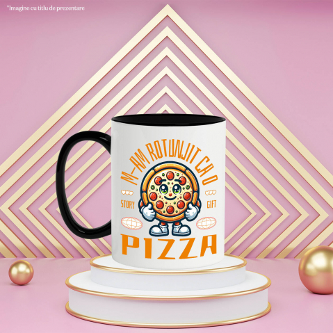 Cana Personalizata Felie de pizza personalizată cu text amuzant „M-am rotunjit ca o pizza” – Cadou perfect pentru iubitorii de pizza [2]