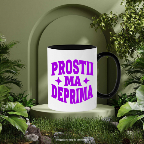 Cana Personalizata „Prostii mă deprimă, dar te iubesc” - Mesaj Haios și Sarcastic pentru Iubitori de Glume [2]