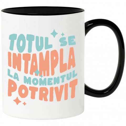 Citate - Cana Personalizata Totul se Întâmplă la Momentul Potrivit – Tricou Motivațional cu Stele