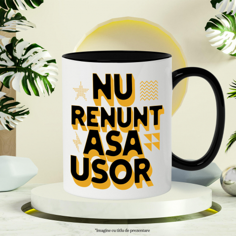 Cana Personalizata Mesaj Motivațional „Nu Renunța Așa Ușor” - Cadou Personalizat Muncă și Putere [2]