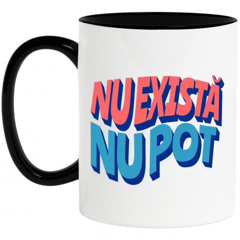 Citate - Cana Personalizata Imaginea include un fundal vibrant cu un mesaj plin de energie și optimism „Nu există nu poți”, inspirând puterea de a depăși orice obstacol, perfect pentru un cadou personalizat care aduce un plus de motivație.