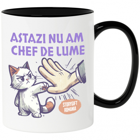 Căni - Cana Personalizata Pisica Supărată Mofturoasă „Astăzi Nu Am Chef De Lume” – Cadou Amuzant Pentru Iubitorii De Pisici