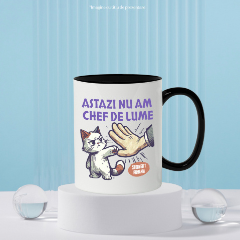Cana Personalizata Pisica Supărată Mofturoasă „Astăzi Nu Am Chef De Lume” – Cadou Amuzant Pentru Iubitorii De Pisici [2]
