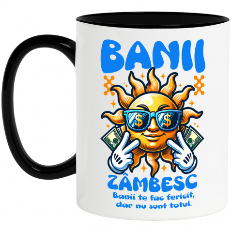 BANI - Cana Personalizata Soare Zâmbitor cu Ochelari și Bancnote – „Banii Zâmbesc, Banii Te Fac Fericit” – Cadou Personalizat pentru Familie, Tati, Copii, Prieteni