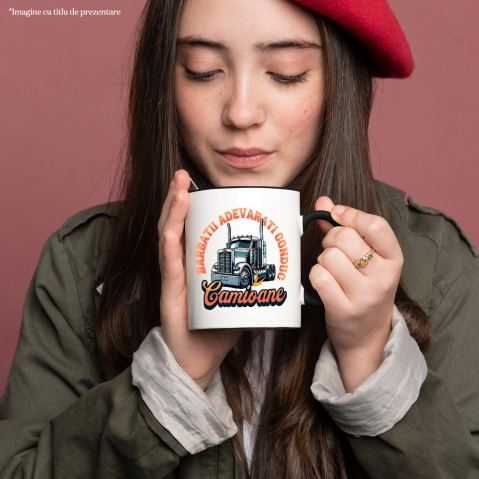 Cana Personalizata Tir Colorat – Meserie Pentru Bărbați Adevărați | Camionagii Haiosi [1]