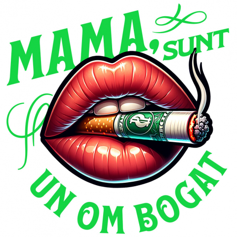 BANI - Sticker Adeziv Autocolant Personalizat Mesaj Motivațional – Mama, Sunt Un Om Bogat | Design Artistic Personalizat