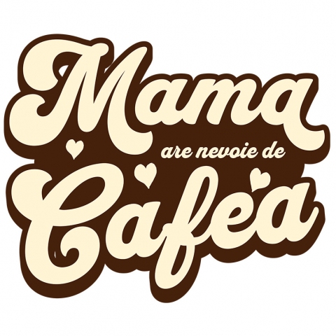 Mama - Sticker Adeziv Autocolant Personalizat "Mama Are Nevoie de O Cafea – Cadouri Personalizate pentru Iubitorii de Cafea și Energie"