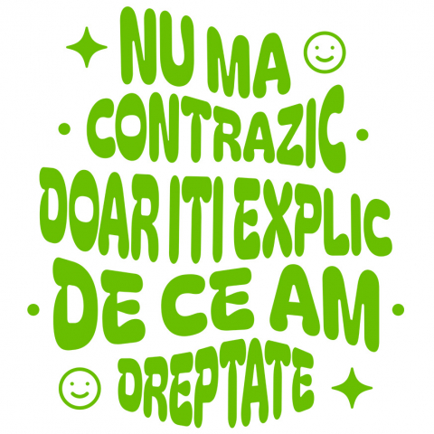 Sticker Adeziv Autocolant Personalizat „Nu mă contrazic, doar îți explic de ce am dreptate” – Mesaj Haios pentru Cadouri Personalizate