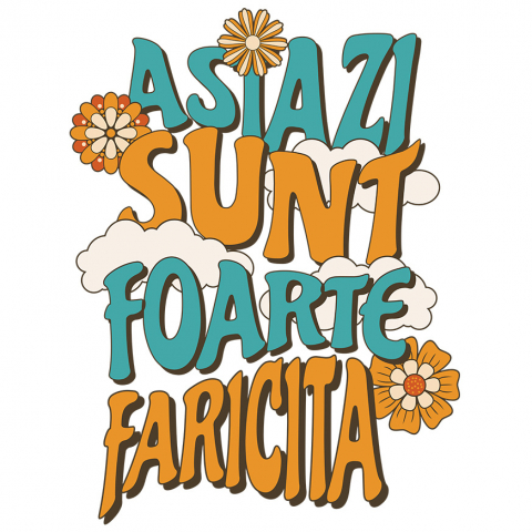 Sticker Adeziv Autocolant Personalizat Mesaj Inspirațional Femeie – Flori Colorate și "Azi Sunt Fericită"