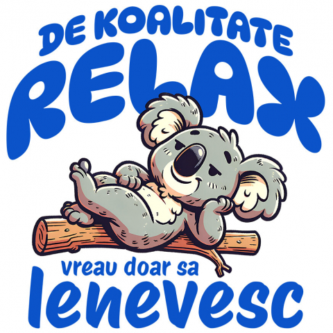 Sticker Personalizat - Sticker Adeziv Autocolant Personalizat Tricou Personalizat Koala Relaxare – Leneș și Confortabil | Cadou Perfect