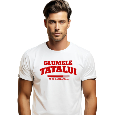 Tata - Tricou Femei, Barbati, Copii, Fata, Baiat, Unisex Personalizat Bara De Încarcare Personalizată „Glumele Tatalui Te Rog Asteapta” – Cadou Amuzant Pentru Tata