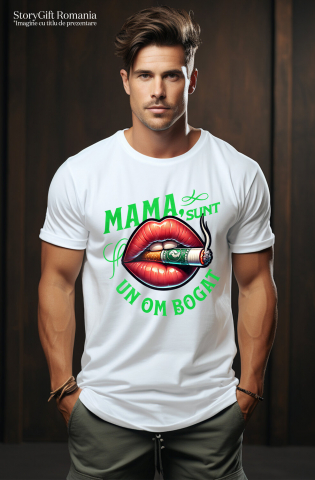 Tricou Femei, Barbati, Copii, Fata, Baiat, Unisex Personalizat Mesaj Motivațional – Mama, Sunt Un Om Bogat | Design Artistic Personalizat [1]