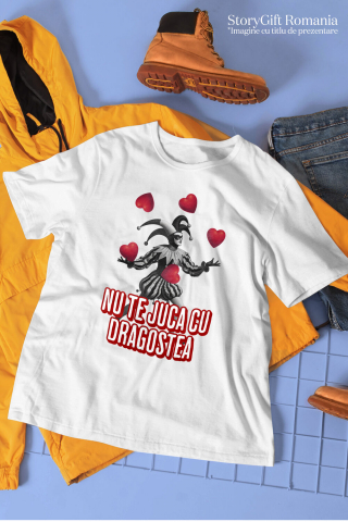 Tricou Femei, Barbati, Copii, Fata, Baiat, Unisex Personalizat Clovn Jonglând cu Inimi „Nu te Juca cu Dragostea Mea” – Cadou Personalizat de Valentine's Day [2]