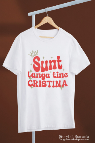 Tricou Femei, Barbati, Copii, Fata, Baiat, Unisex Personalizat "Coroana Regală de Prințesă cu Stele Strălucitoare – Mesaj Personalizat pentru Cristina, Cadou Iubire și Susținere" [2]