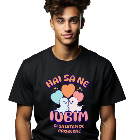 Halloween - Tricou Femei, Barbati, Copii, Fata, Baiat, Unisex Personalizat Cuplu Fantome Fericit cu Mesajul „Hai Să Ne Iubim Și Să Uităm De Probleme” | Cadou Personalizat Halloween