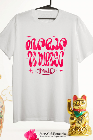 Tricou Femei, Barbati, Copii, Fata, Baiat, Unisex Personalizat "Mesaj Romantic Te Iubesc Mult Maria - Cadou Personalizat cu Stele pentru Valentine's Day" [2]