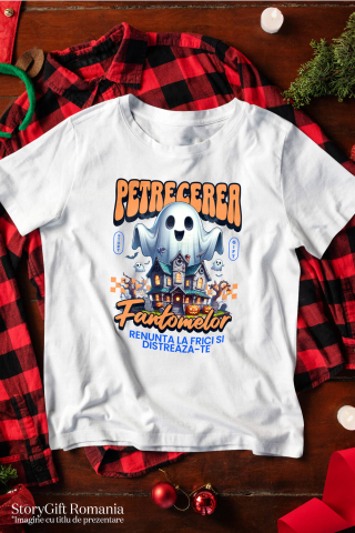 Tricou Femei, Barbati, Copii, Fata, Baiat, Unisex Personalizat Casa Bântuită și Fantome | Petrecerea Fantomelor Halloween [2]