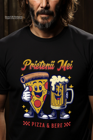Tricou Femei, Barbati, Copii, Fata, Baiat, Unisex Personalizat "Felie De Pizza și Halba Bere - Cei Mai Buni Prieteni, Dragoste și Iubire" [1]