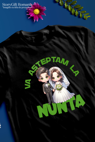 Tricou Femei, Barbati, Copii, Fata, Baiat, Unisex Personalizat Cadou Personalizat „Va Așteptăm La Nuntă” | Cuplu Fericit pentru Invitații la Nuntă [2]