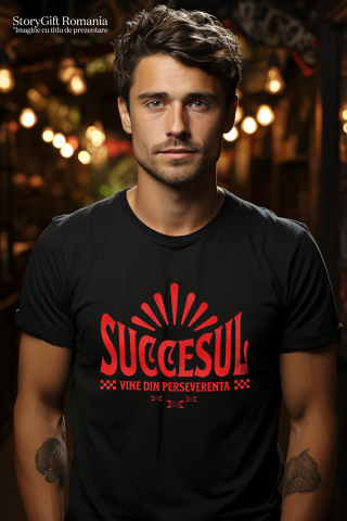 Tricou Femei, Barbati, Copii, Fata, Baiat, Unisex Personalizat Mesaj Motivațional „Succesul Vine Din Perseverență” - Cadou Personalizat [1]