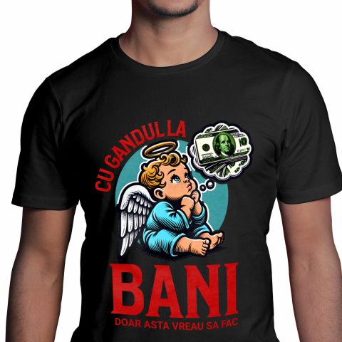 Tricou Femei, Barbati, Copii, Fata, Baiat, Unisex Personalizat Inger cu Coroana și Bancnote – „Cu Gândul la Bani” – Cadou Personalizat pentru Familie, Tati, Copii, Prieteni