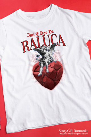 Tricou Femei, Barbati, Copii, Fata, Baiat, Unisex Personalizat „Înger Cu Aripi Și Flori pe Inima DE Piatra - Cadou Personalizat „Îmi e Dor de Raluca” pentru Familie, Copii și Prieteni” [2]