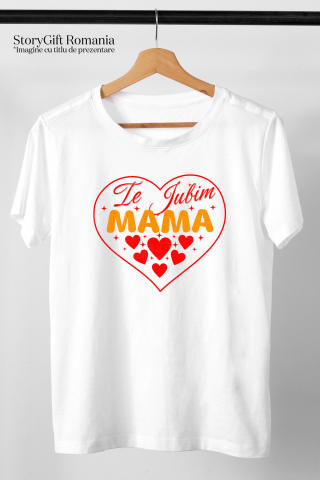Tricou Femei, Barbati, Copii, Fata, Baiat, Unisex Personalizat Inima Roșie „Te Iubim Mama” - Cadou Personalizat Pentru Ziua Mamei [2]