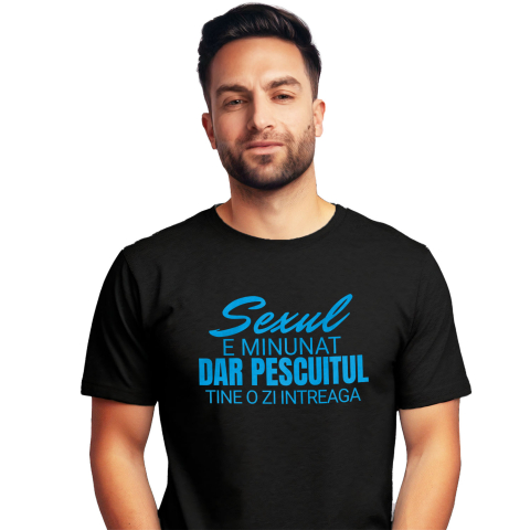 Amuzante - Tricou Femei, Barbati, Copii, Fata, Baiat, Unisex Personalizat Mesaj Haios pentru Pescari „Sexul e minunat, dar pescuitul ține o viață întreagă” – Cadou Personalizat pentru Iubitorii de Pescuit