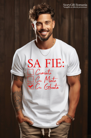 Tricou Femei, Barbati, Copii, Fata, Baiat, Unisex Personalizat „Să Fie Cuminte, Cu Minte și Cu Gheață” – Mesaj Haioas pentru Petreceri și Cadouri Personalizate [1]