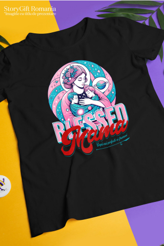 Tricou Femei, Barbati, Copii, Fata, Baiat, Unisex Personalizat "Blessed Mama Copii Mei Perfecti și Frumoși – Cadouri Personalizate pentru Familie" [2]