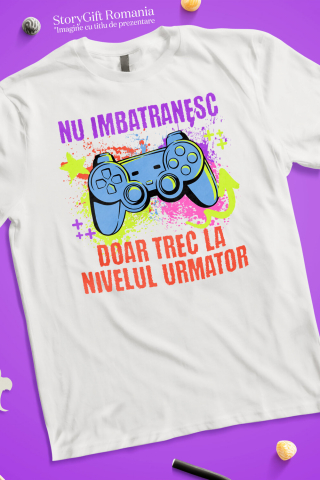 Tricou Femei, Barbati, Copii, Fata, Baiat, Unisex Personalizat Manetă Jocuri Video cu Text „Nu Îmbătrânesc Doar Trec la Nivelul Următor” - Cadou Personalizat pentru Familie și Prieteni [2]