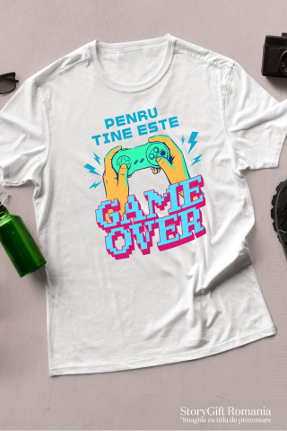 Tricou Femei, Barbati, Copii, Fata, Baiat, Unisex Personalizat Game Over - Maneta Jocuri Video în Mâini - Cadou Personalizat Gaming [2]